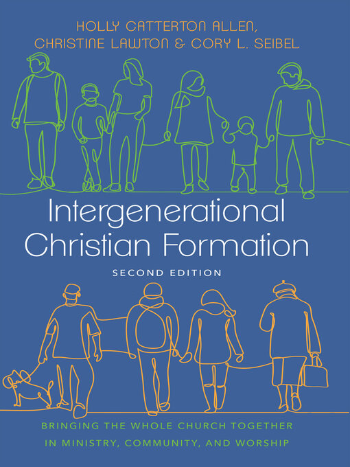 Title details for Intergenerational Christian Formation by Holly Catterton Allen - Available
